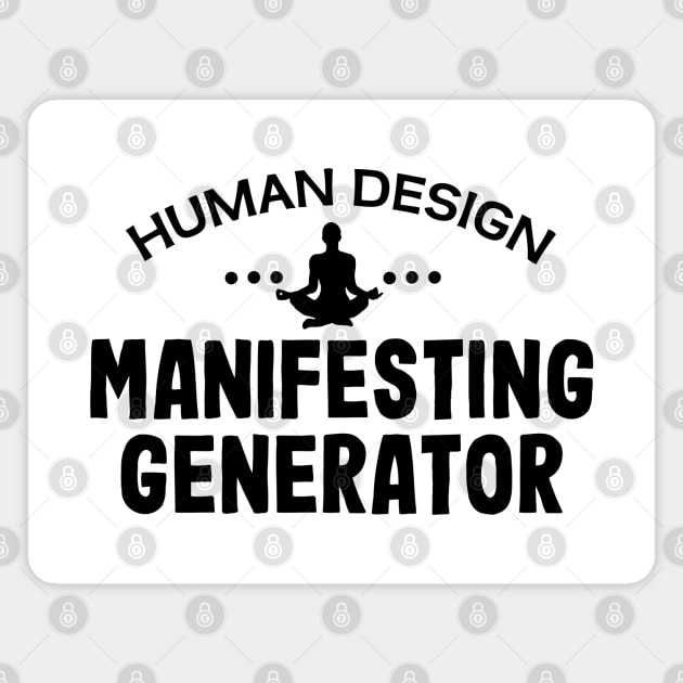 Human design manifesting generator Magnet by Purrfect Corner